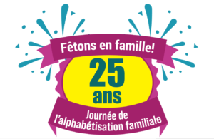 Logo de la Journée de l'alphabétisation familiale 2024 d'ABC Alpha pour la vie Canada. C'est une image avec un feu d'artifice stylisé, montrant une célébration. Les mots « Fêtons en famille ! » sont au-dessus du texte « 25 ans » avec « Journée de l'alphabétisation familiale » en dessous.
