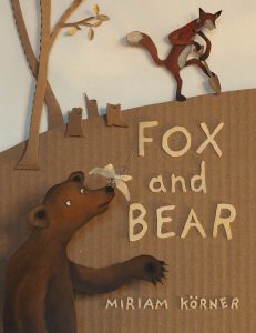 This is an image of the cover of the book "Fox and Bear" by Miriam Körner. It has a fox and a bear character in what is left of the forest near them as they explore what the forest means to them and to life around them.