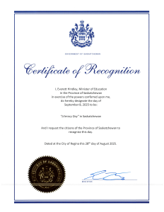 This image is of the Certificate of Recognition for the proclamation from the Government of Saskatchewan for Literacy Day in Saskatchewan, in honour of International Literacy Day, on September 8, 2025, as requested by the Saskatchewan Literacy Network.